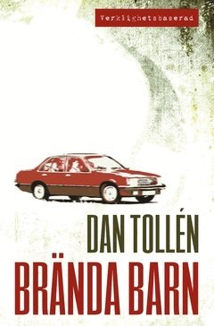 Dan Tollén - Brända barn, E-bok