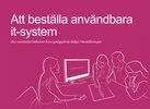 Åke Walldius, Clas Thorén - Att beställa användbara it-system, E-bok