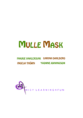 Mulle Mask