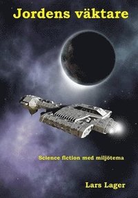 Jordens vktare : science fiction med miljtema