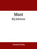 Kij Johnson - Mast, E-bok