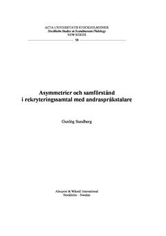 Gunlög Sundberg - Asymmetrier och samförstånd i rekryteringssamtal med andraspråkstalare, Häftad