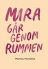 Martina Montelius - Mira går genom rummen, E-bok