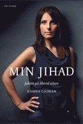 Min Jihad : Jakten p liberal islam