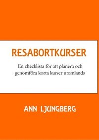 e-Bok Resabortkurser  en checklista för att planera och genomföra korta kurser utomlands