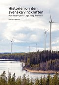 Historien om den svenska vindkraften