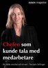 Åsa-Mia Fellinger - Chefen som kunde tala med medarbetare, E-bok