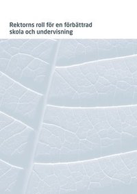Rektorns roll för en förbättrad skola och undervisning