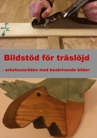 e-Bok Bildstöd för träslöjd  arbetsområden med beskrivande bilder