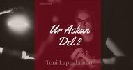 Toni Lappalainen - Ur Askan, E-bok