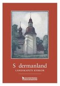 Sdermanland : landskapets kyrkor