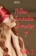 Nillas Erotiska Äventyr 7 - Erotik