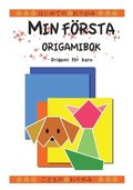 Min f�rsta origamibok : origami f�r barn