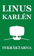 Inkräktarna
