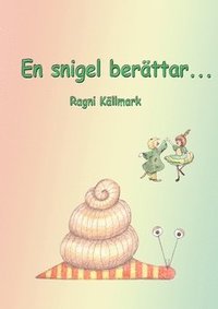 e-Bok En snigel berättar...