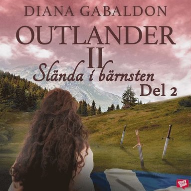 Slända i bärnsten. Del 2 av Diana Gabaldon