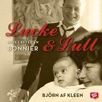 e-Bok Lucke   Lull  arvet efter en Bonnier <br />                        Ljudbok