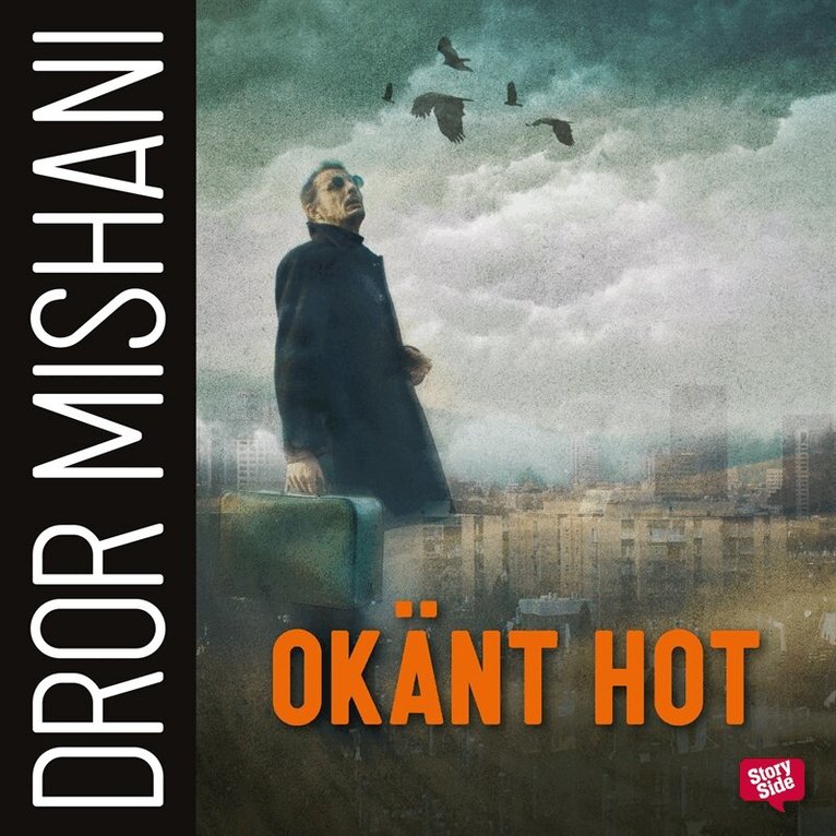 Dror Mishani - Okänt hot, Ljudbok