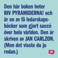 e-Bok Riv pyramiderna!  en bok om den nya människan, chefen och ledaren <br />                        Ljudbok