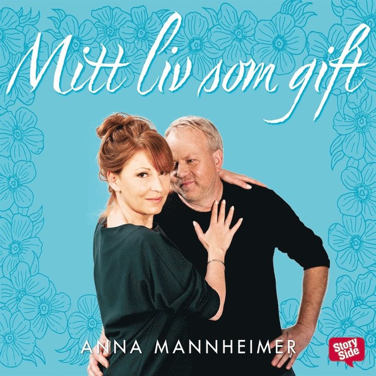 Anna Mannheimer - Mitt liv som gift, Ljudbok