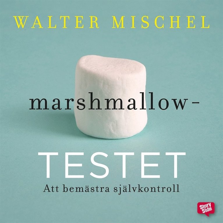 Walter Mischel - Marshmallowtestet : att bemästra självkontroll, Ljudbok