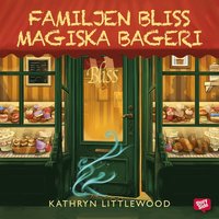 e-Bok Familjen Bliss magiska bageri <br />                        Ljudbok