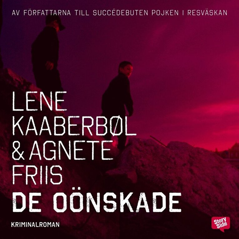 Lene Kaaberbøl, Agnete Friis - De oönskade, Ljudbok