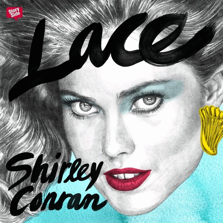 Shirley Conran - Lace, Ljudbok