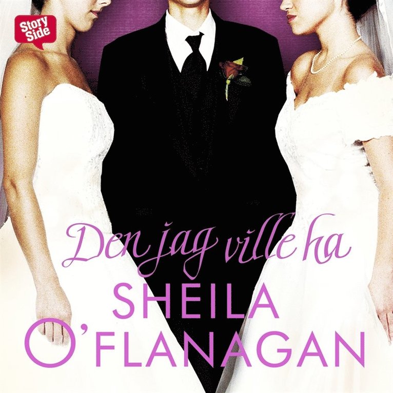 Sheila O'Flanagan - Den jag ville ha, Ljudbok