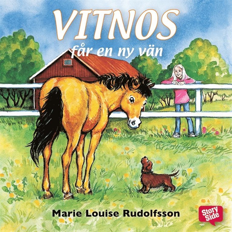 Marie Louise Rudolfsson - Vitnos får en ny vän, Ljudbok