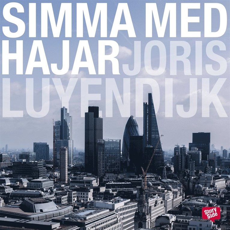 Joris Luyendijk - Simma med hajar : en resa mot finansvärldens innersta, Ljudbok