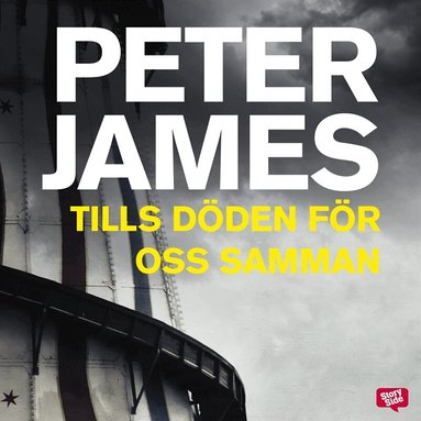 Peter James - Tills döden för oss samman, Ljudbok