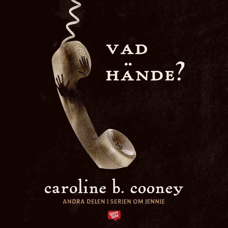 Caroline B. Cooney - Vad hände?, Ljudbok