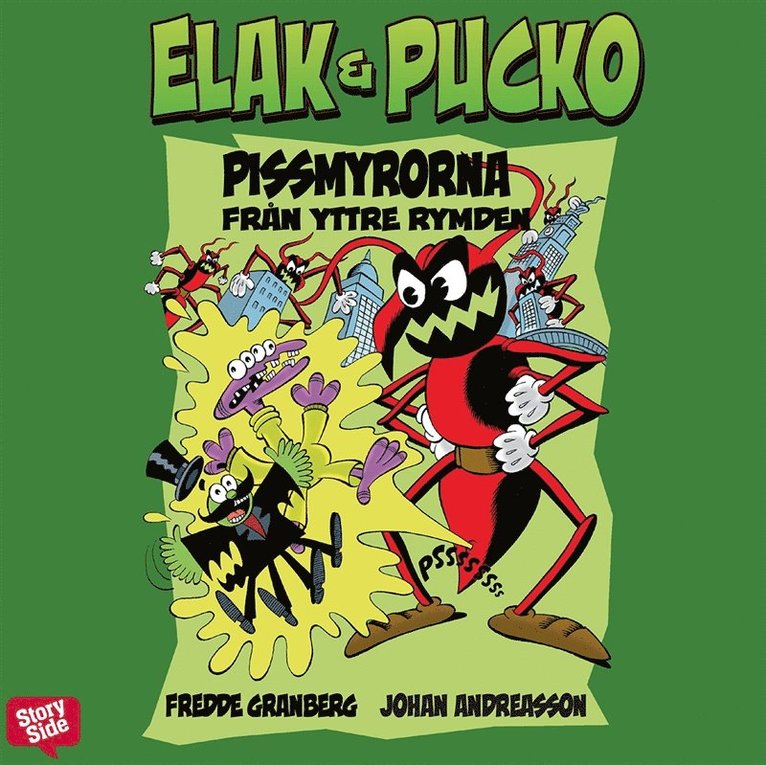 Fredde Granberg - Pissmyrorna från yttre rymden, Ljudbok