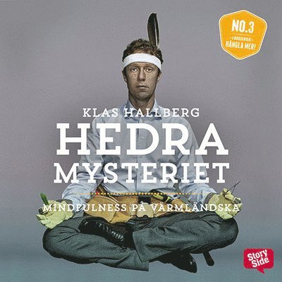 Klas Hallberg - Hedra mysteriet : mindfulness på värmländska, Ljudbok