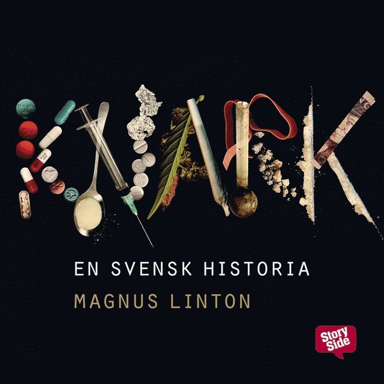 Magnus Linton - Knark : en svensk historia, Ljudbok