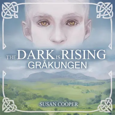 Susan Cooper - Gråkungen, Ljudbok