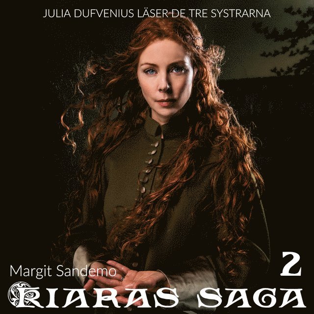 Margit Sandemo - De tre systrarna, Ljudbok