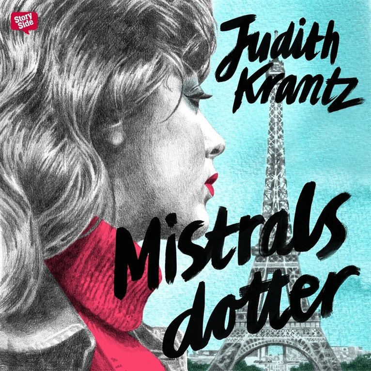 Judith Krantz - Mistrals dotter, Ljudbok