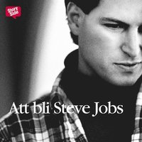 e-Bok Att bli Steve Jobs <br />                        Ljudbok