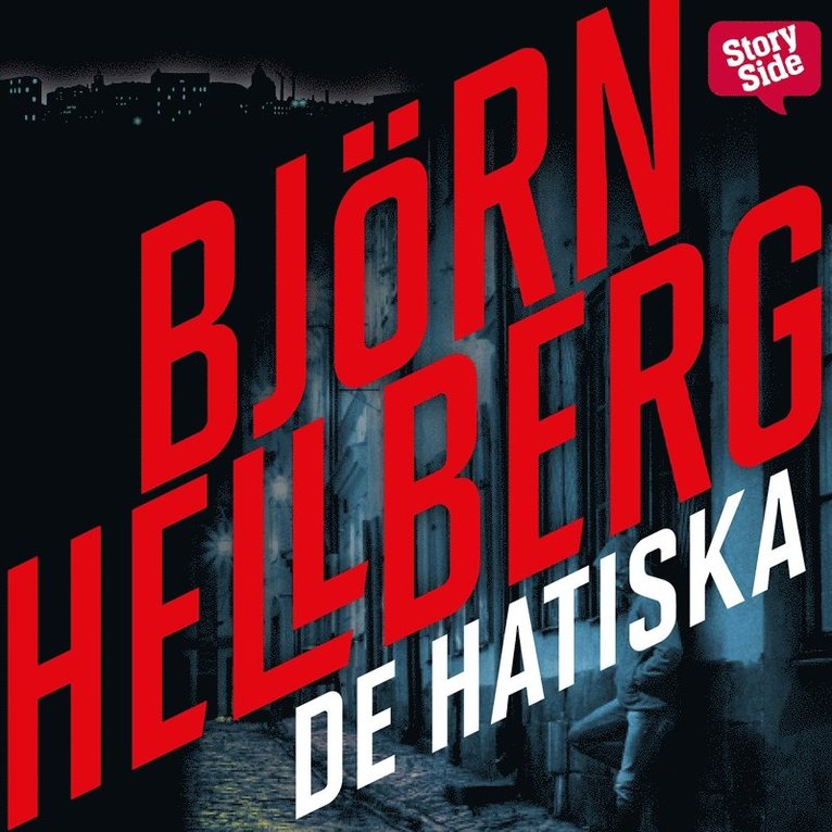 Björn Hellberg - De hatiska, Ljudbok
