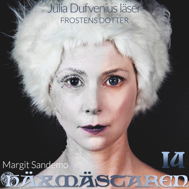 Margit Sandemo - Frostens dotter, Ljudbok