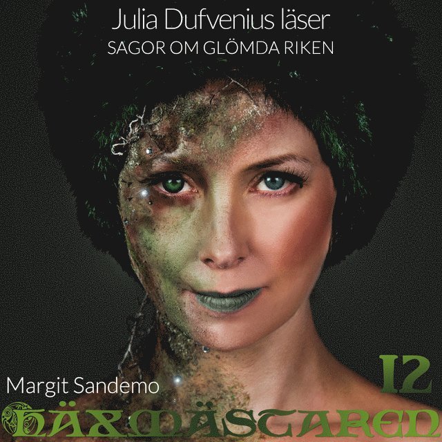 Margit Sandemo - Sagor om glömda riken, Ljudbok