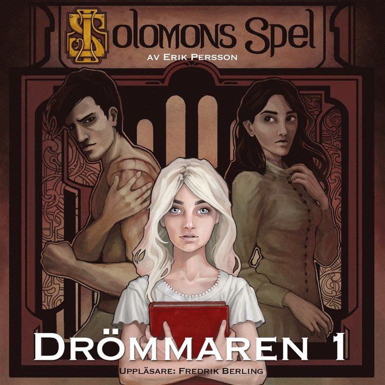 Erik Persson - Drömmaren - Del 1, Ljudbok