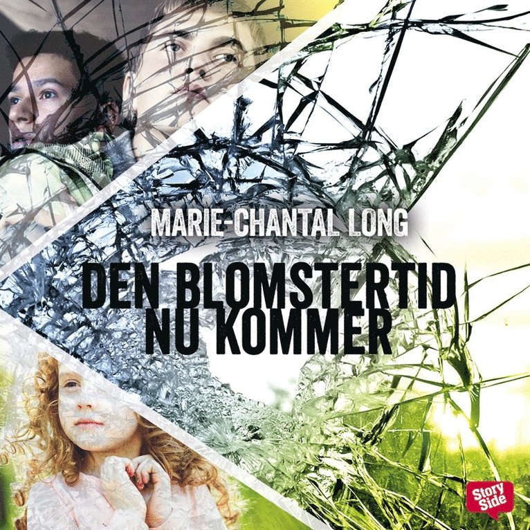Marie-Chantal Long - Den blomstertid nu kommer, Ljudbok