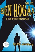 Ben Hogan - Nr 25 - Fem Desperados