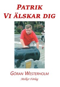 e-Bok Patrik vi älskar dig <br />                        E bok