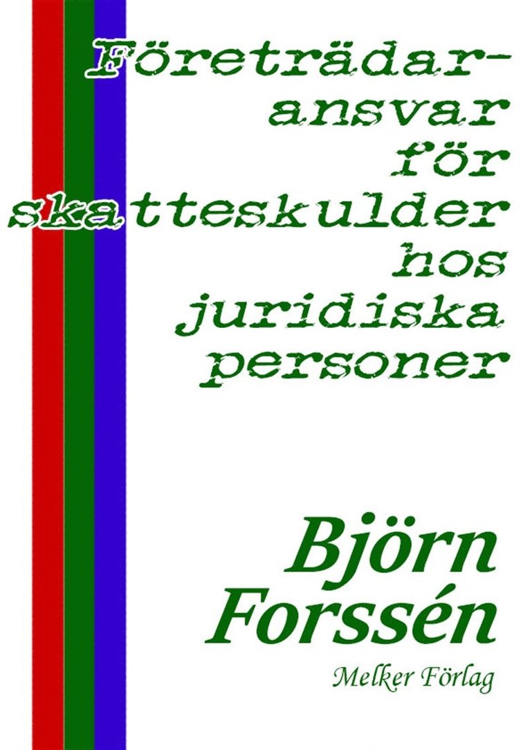 Björn Forssén - Företrädaransvar för skatteskulder hos juridiska personer, E-bok