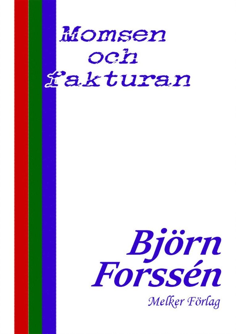 Björn Forssén - Momsen och fakturan, E-bok