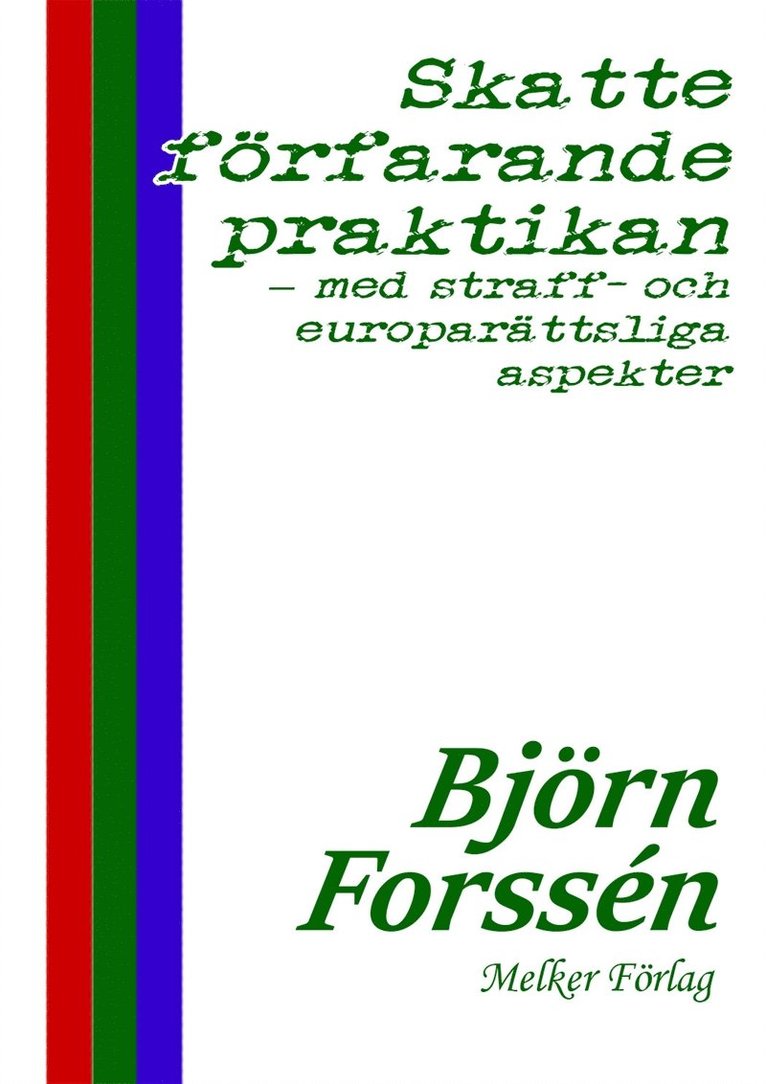 Björn Forssén - Skatteförfarandepraktikan, E-bok